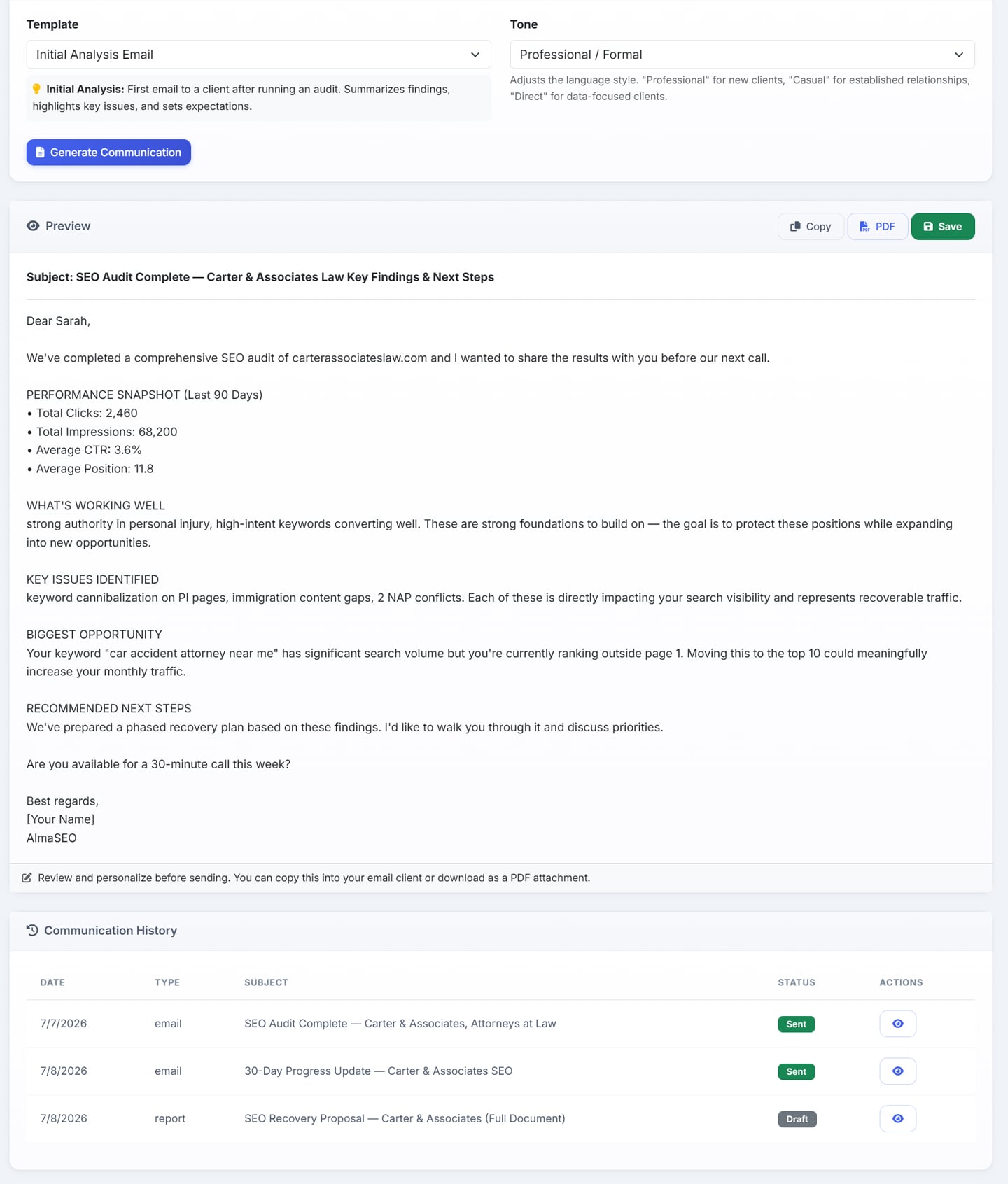 The client communications tab: a template selector set to Initial Analysis Email and a tone selector set to Professional, above a generated email previewing the audit's performance snapshot, key issues, biggest opportunity and next steps, with copy, PDF and save buttons and a log of past messages